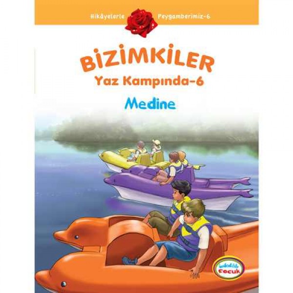 Hikâyelerle Peygamberimiz / Bizimkiler Yaz Kampında (Set 10 kitap)