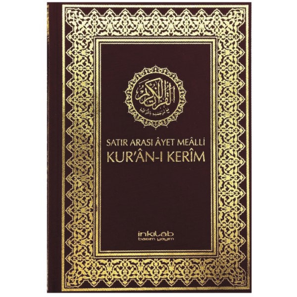 Satır Arası Âyet Meâlli Kur’ân-ı Kerîm (ORTA BOY 17 X 24.5 , FİHRİST KESİMLİ, LÜKS CİLT)