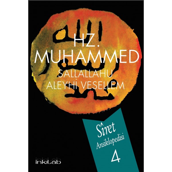 Hz. Muhammed (s.a.v) – Sîret Ansiklopedisi 4