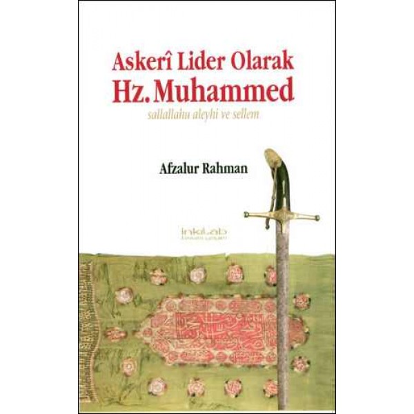Askeri Lider Olarak Hz. Muhammed (s.a.v)