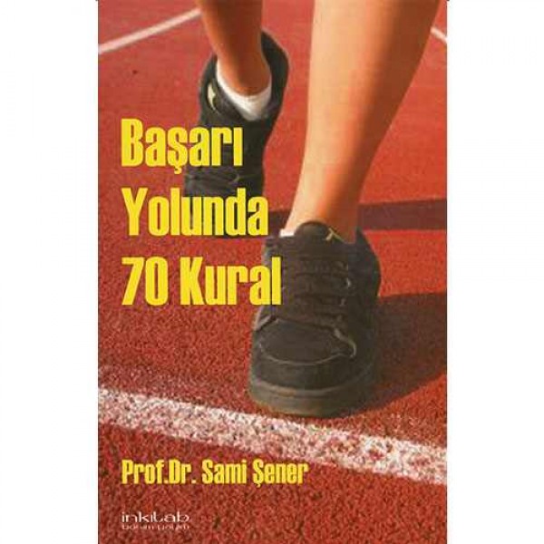 Başarı Yolunda 70 Kural