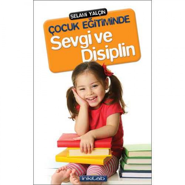 Çocuk Eğitiminde Sevgi ve Disiplin