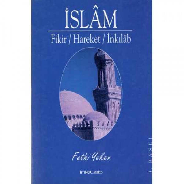 İslam: Fikir / Hareket / İnkılâb