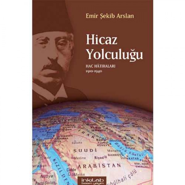 Hicaz Yolculuğu – Hac Hâtıraları