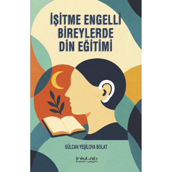 İşitme Engelli Bireylerde Din Eğitimi
