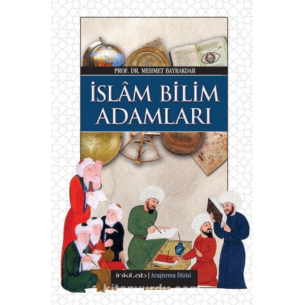 İslâm Bilim Adamları ( Harita Hediyeli )