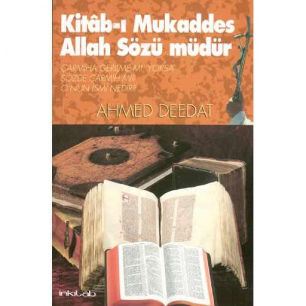 Kitab-ı Mukaddes Allah Sözü Müdür?