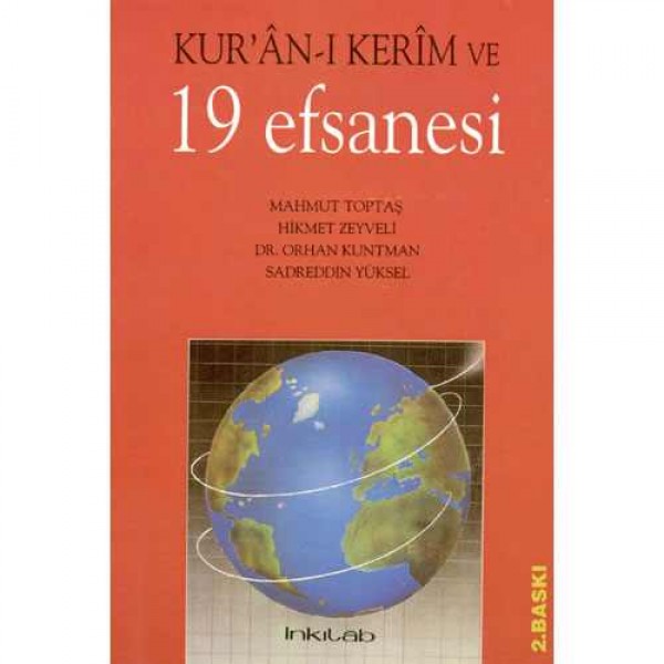 Kur’an-ı Kerim ve 19 Efsanesi