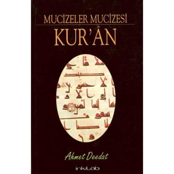 Mucizeler Mucizesi Kur’an