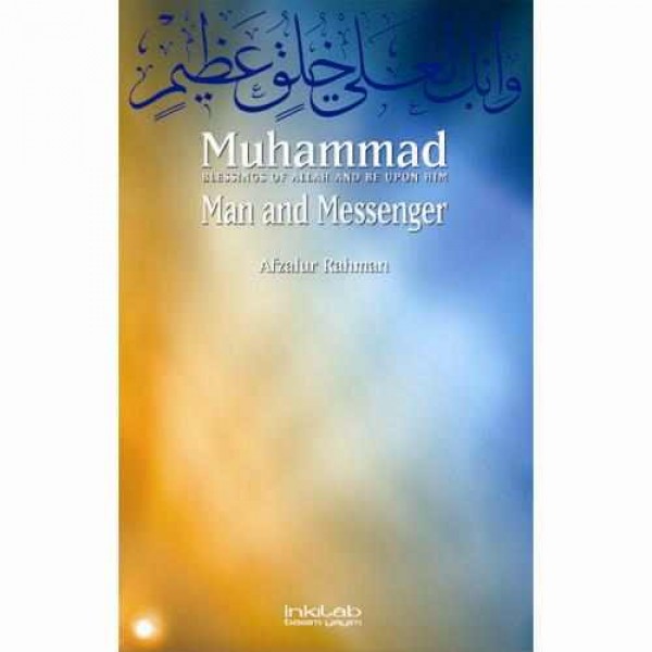Muhammad: Man and Messenger