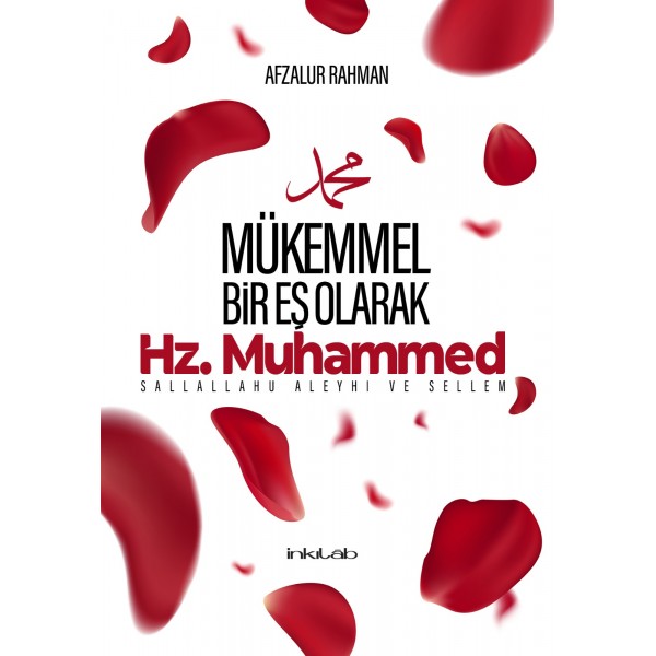 Mükemmel Bir Eş Olarak Hz. Muhammed (s.a.v)