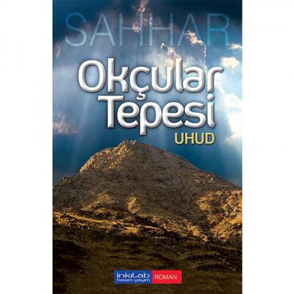 Okçular Tepesi - Uhud