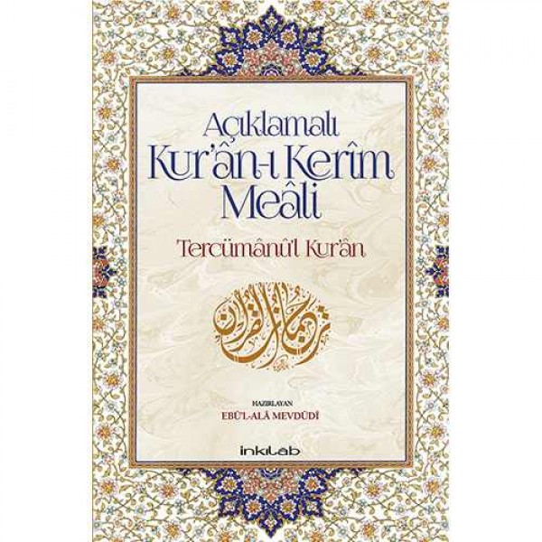 Açıklamalı Kur’ân-ı Kerim Meali Tercümânu’l-Kur’ân / Türkçe - Orta Boy