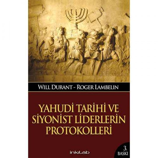 Yahudi Tarihi ve Siyonist Liderlerin Protokolleri