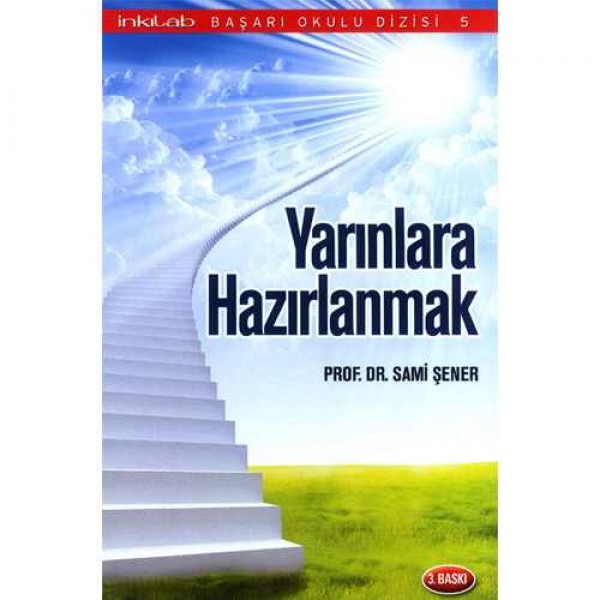 Yarınlara Hazırlanmak