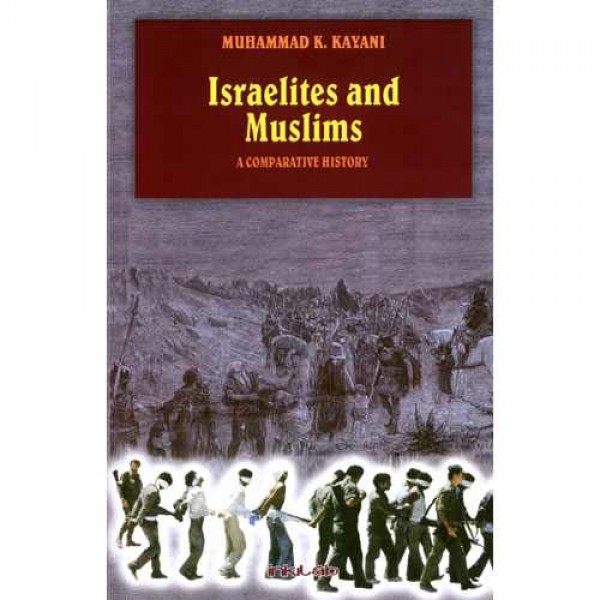 Israelites and Muslims – A Comparative History